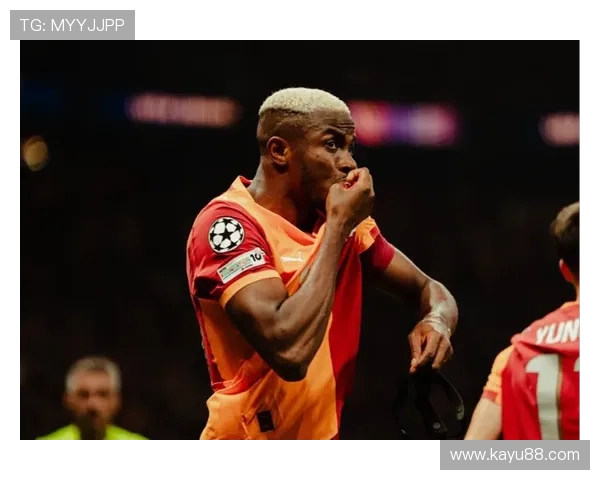 加拉塔萨雷大胜费内巴切 奥斯梅恩破门伊尔马兹点射